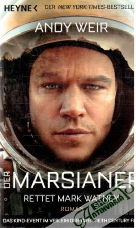 Der Marsianer - rettet Mark Watney - Weir Andy