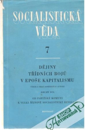Dějiny třídních boju v epoše kapitalismu II.díl - Kolektív autorov