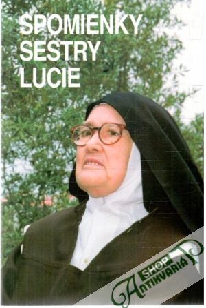 Spomienky sestry Lucie - Kondor Luis, Alonso J.M.