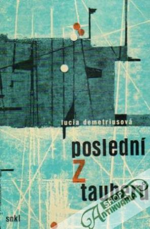 Poslední z tauberú - Demetriusová Lucia