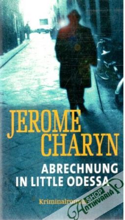 Abrechnung in little Odessa - Charyn Jerome