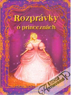 Rozprávky o princeznách - Valachová Denisa