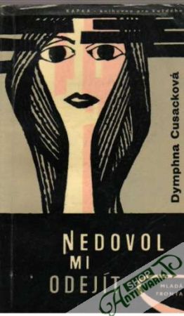 Nedovol mi odejít - Cusacková Dymphna