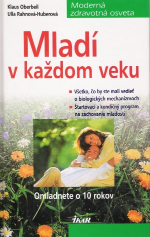 Mladí v každom veku - Oberbeil K., Rahnová-Huberová U.
