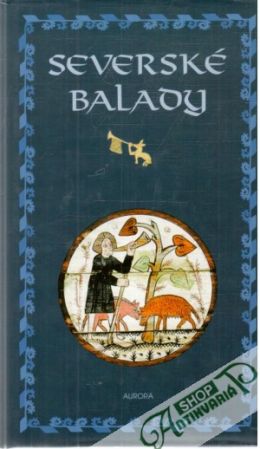 Severské balady - Kolektív autorov