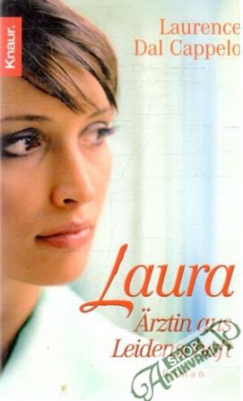 Laura - ärztin aus Leidenschaft - Dal Cappelo Laurence