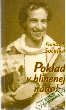 Poklad v hlinenej nádobe - Sočufka František