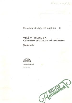 Concerto per flauto ed orchestra - Blodek Vilém