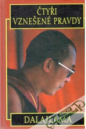 Čtyři vznešené pravdy - Dalajlama