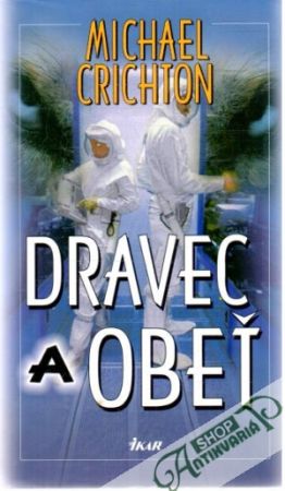 Dravec a obeť - Crichton Michael