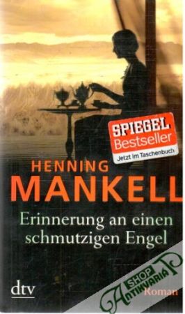 Erinnerung an einen schmutzigen Engel - Mankell Henning