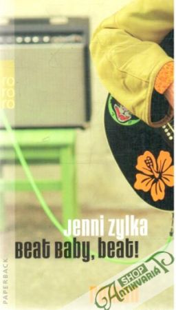 Beat baby, beat! - Zylka Jenni