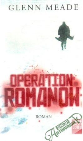 Operation Romanow - Meade Glenn