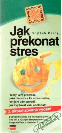 Jak překonat stres - Černý Vojtěch