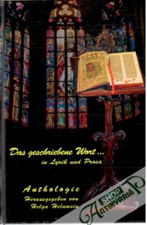 Anthologie - Das geschriebene Wort... - Kolektív autorov