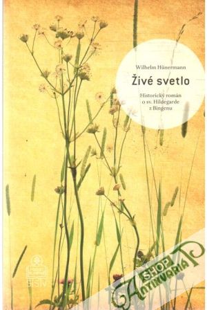 Živé svetlo - Hunermann Wilhelm