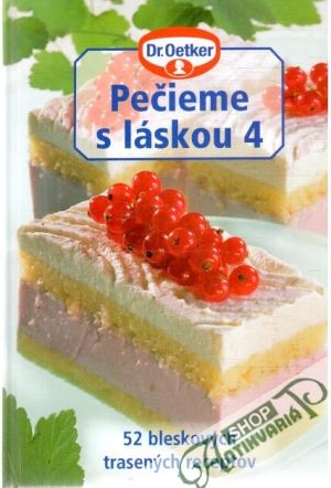 Pečieme s láskou 4. - Dr. Oetker