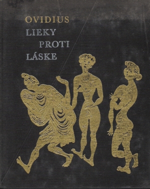 Lieky proti láske - Ovidius