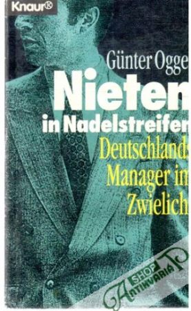 Nieten in Nadelstreifen - Ogger Gunter
