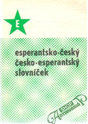 Esperantsko - český, česko - esperantský slovníček - Kolektív autorov