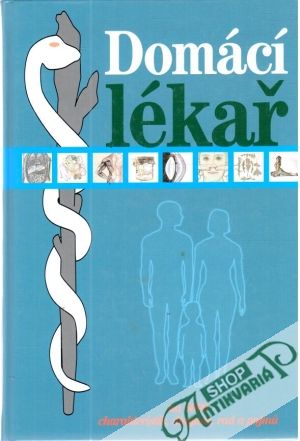 Domácí lékař - Jungwirthová Zuzana, Krejčová Radka