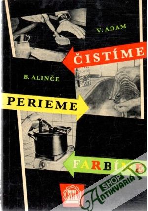 Čistíme, perieme, farbíme - Adam V., Alinče B.