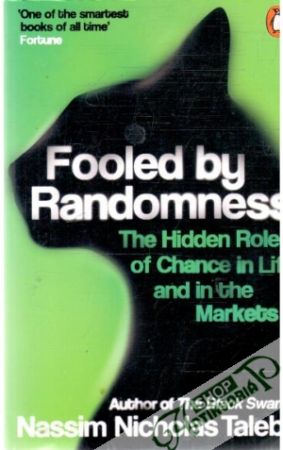 Fooled by Randomness - Taleb Nassim Nicholas