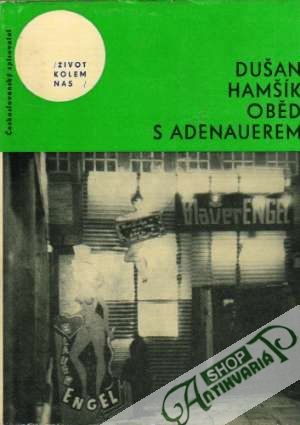 Oběd a Adenauerem - Hamšík Dušan