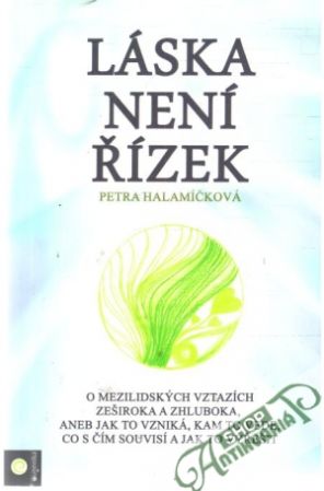 Láska není řízek - Halamíčková Petra