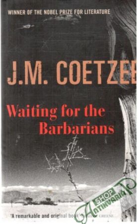 Waiting for the Barbarians - Coetzee J.M.