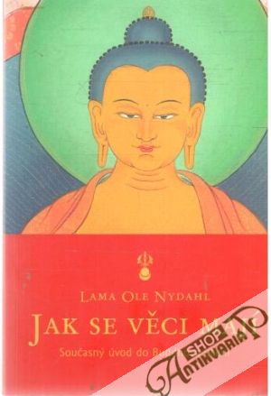 Jak se věci mají - Nydahl Lama Ole
