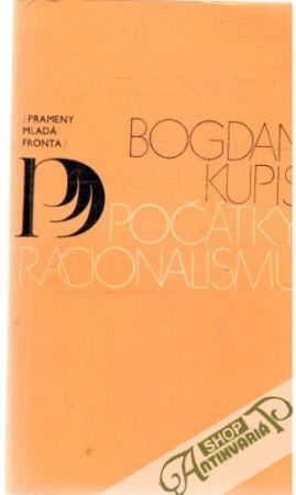 Počátky racionalismu - Kupis Bogdan