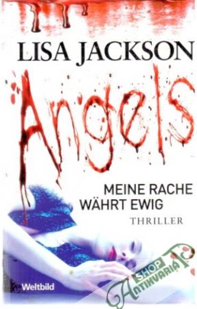 Angels - Meine Rache währt Ewig - Jackson Lisa