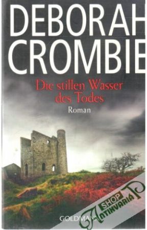 Die stillen Wasser des Todes - Crombie Deborah