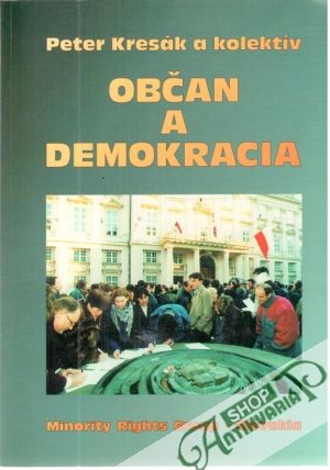 Občan a demokracia - Kresák Peter a kolektív
