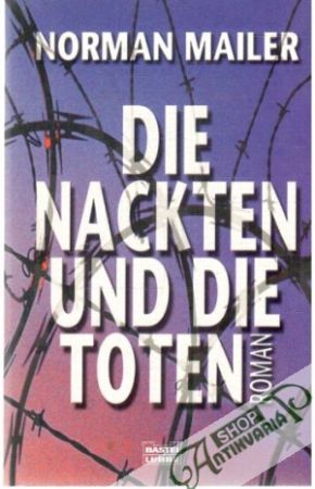 Die Nackten und die toten - Mailer Norman