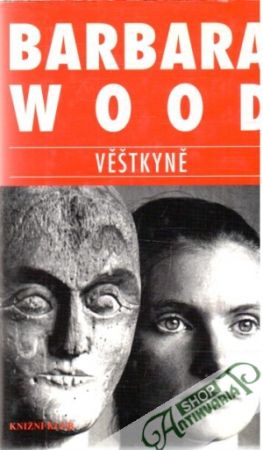 Věštkyně - Wood Barbara