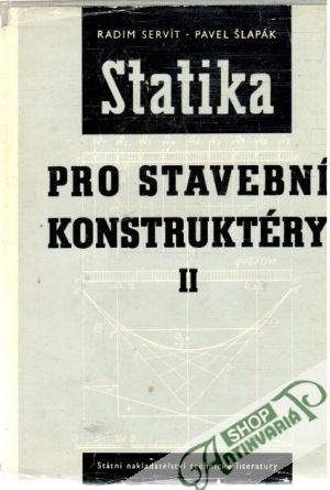Statika pro stavební konstruktéry II. - Servít Radim, Šlapák Pavel