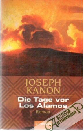 Die Tage vor Los Alamos - Kanon Joseph