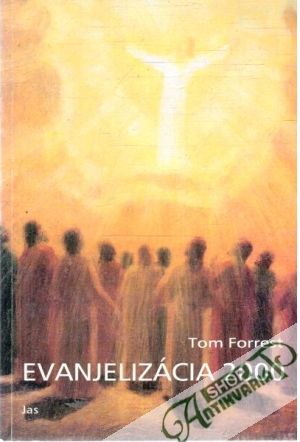 Evanjelizácia 2000 - Forrest Tom