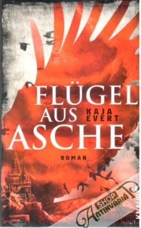 Flugel aus Asche - Evert Kaja