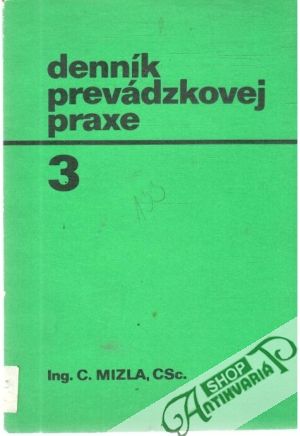 Denník prevádzkovej praxe 3. - Mizla C..