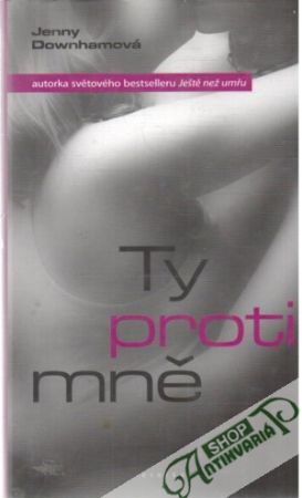 Ty proti mně - Downhamová Jenny