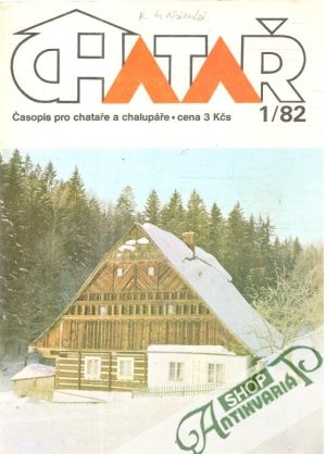 Chatař 1/82 - Kolektív autorov