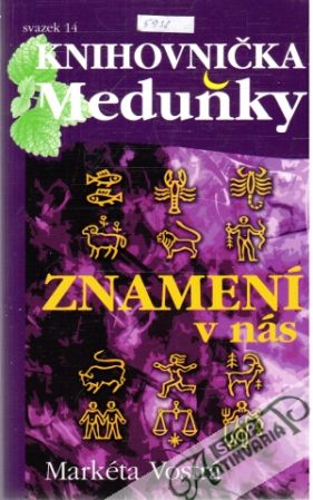 Znamení v nás - Vostrá Markéta