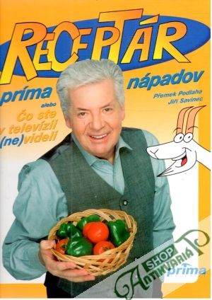 Receptár príma nápadov - Podlaha Přemek, Savinec Jiří