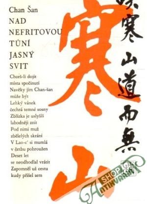 Nad nefritovou tuní jasný svit - Šan Chan
