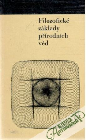 Filozofické základy přírodních věd - Kolektív autorov