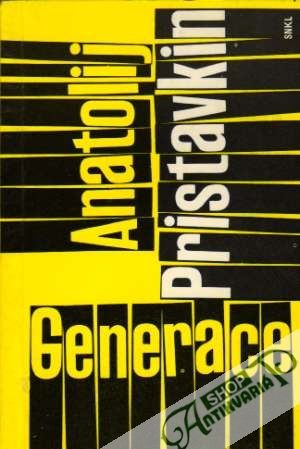 Generace - Pristavkin Anatolij