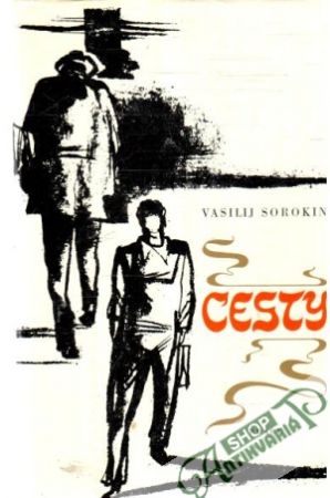 Cesty - Sorokin Vasilij